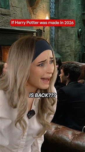 If Harry Potter was made in 2026
