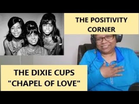 The Dixie Cups, "Chapel of Love"