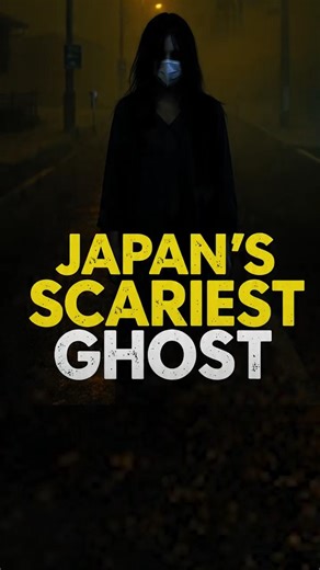 The Ghost Japan Is Afraid Of | Kuchisake-Onna Urban Legend