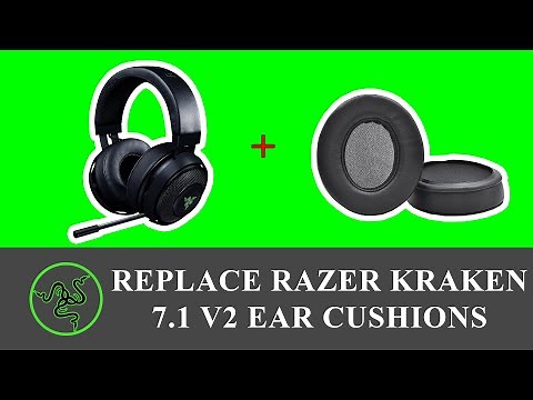 How to Replace Ear Pads on Razer Kraken 7.1 V2 Headset | Ear Cushions | Razer Kraken X