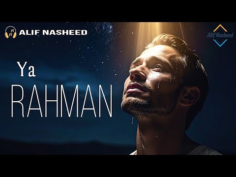 YA RAHMAN - Heart Touching Nasheed (Vocals Only)