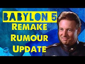 Exclusive Babylon 5 remake rumour revealed - big update