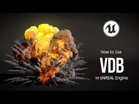 #UE5 Series: Unreal Engine 5.5 VDB Guide: All You Need to Know
