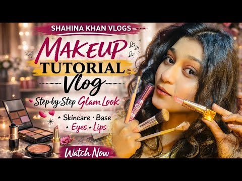 Makeup Tutorial for beginners✨ | step by step | SHAHINA KHAN VLOGS