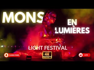 MONS en Lumières Largest light festival in Belgium Wallonia - WALKING TOUR 4K