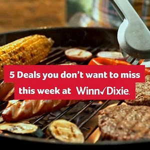 2.1K views · 28 reactions | 5 sizzlin' deals you need in your cart this summer  #UltimateSummer Check out more in the ad  https://coupons.winndixie.com/weeklyad | Winn-Dixie | Facebook