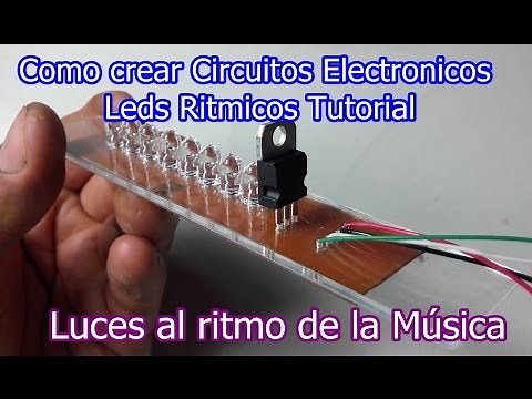 Como crear circuitos Electrónicos muy simple - luces rítmicas tutorial