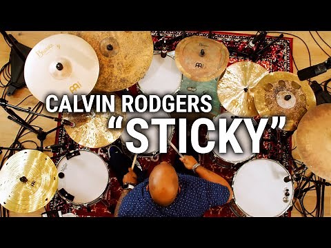 Meinl Cymbals - Calvin Rodgers - "Sticky"