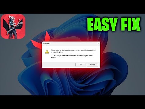 This Version Of Vanguard Requires Secure Boot To Be Enabled In Order To Play Valorant | EASY FIX