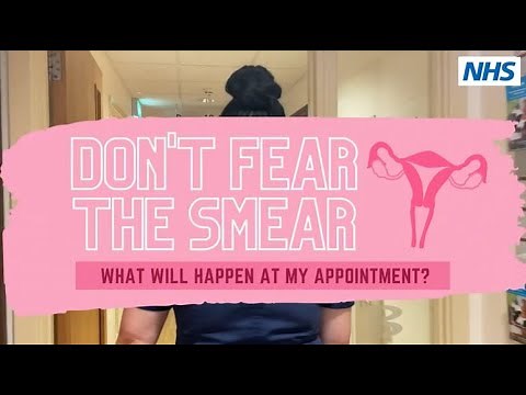 Don't fear the smear: What happens when you attend a cervical screening?