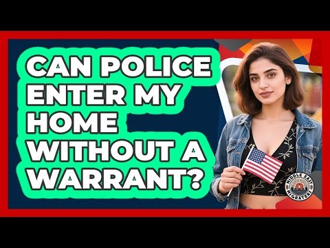 Can Police Enter My Home Without A Warrant?
