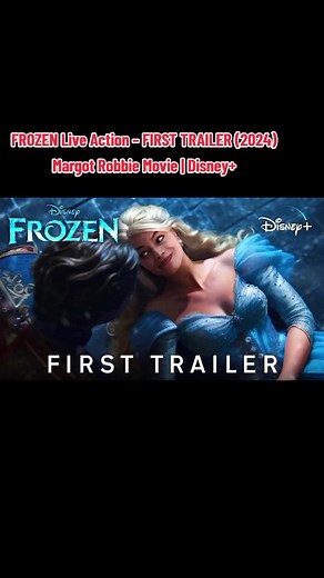 FROZEN Live Action – FIRST TRAILER (2024) Margot Robbie Movie | Disney #frozen #movie #movies #trailer #2024 #dcu #mcu #ironman #thor #spiderman #dcu #batman #flash #tiktokkorea #tiktokmalaysia #tiktoknepal #tiktok #tiktokindia #fyp #foryou #fypシ #fypシ゚viral #flash #batman