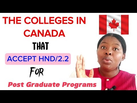These Canadian Colleges Accept HND/Low Degree for Post graduate programs| Apply Now| Study in Canada