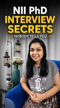 NII PhD Interview Secrets Nobody Tells You! | PhD Aspirants Must Watch