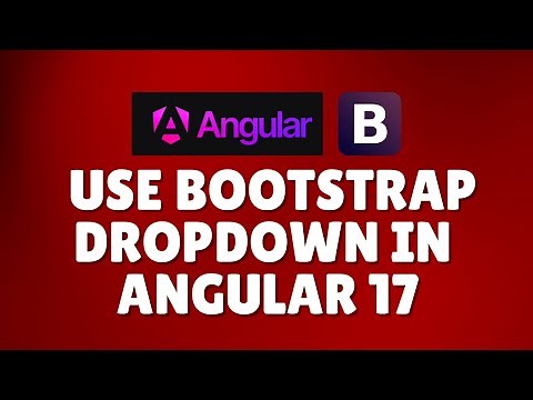 How to use Bootstrap dropdown in Angular 17?