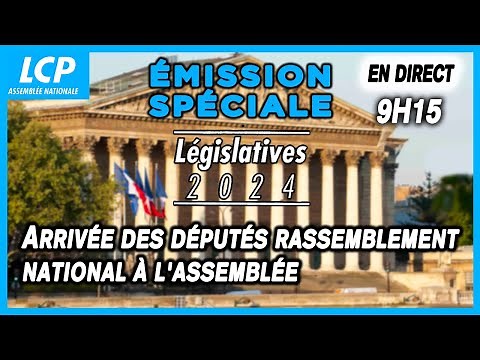 Emission spéciale : arrivée des députés du Rassemblement national à l'Assemblée nationale - 10/07/24