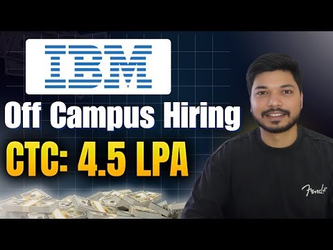 IBM off Campus Drive 2025 | CTC 4.5 LPA | Apply Now #job4freshers
