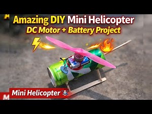 Amazing DIY Mini Helicopter 🚁 | DC Motor + Battery Science Project