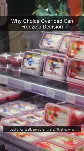 Why Choice Overload Can Freeze a Decision