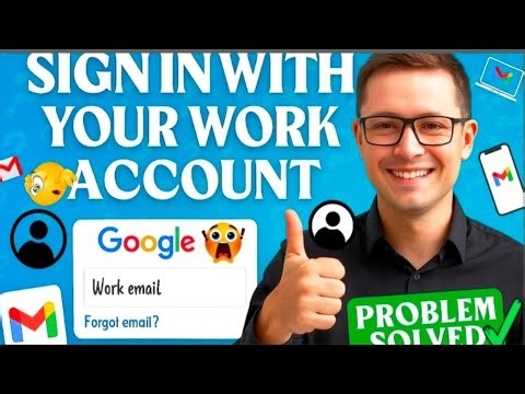 SIGN IN WITH YOUR WORK ACCOUNT PROBLEM SOLVE KAISE KAREN 2026