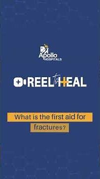 What is the first aid for fractures? | Apollo Hospitals