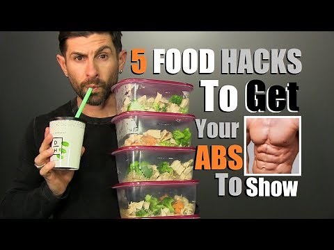 TOP 5 Food Hacks To Get Your ABS To Show (FAST)