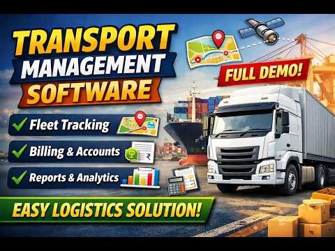 Transport Management Software Demo | Complete Fleet & Logistics Solution