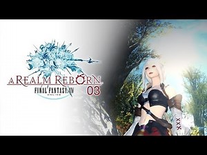 Let's Play: Final Fantasy XIV A Realm Reborn [PS4] #03