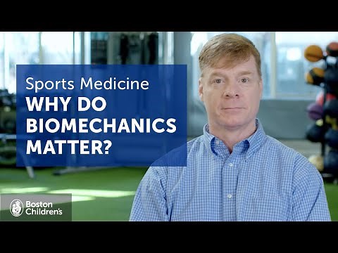 What are Biomechanics and Why Do They Matter? | Boston Children's Hospital