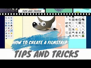 Gimp - Tips and tricks - How to create a filmstrip (Tutorial)
