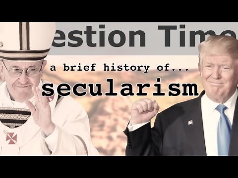 A BRIEF HISTORY OF SECULARISM