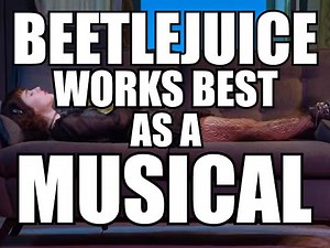 How Beetlejuice the Musical Improved on the Movie in Every Way