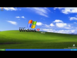Windows Xp Crazy error Vol.2