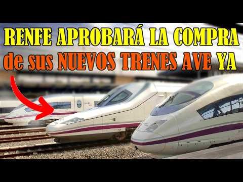 🚝 RENFE will approve the purchase of new AVE trains at 350 km/h next week 🚝 Velaro / Hitachi