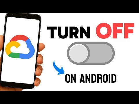 How to TURN OFF GOOGLE CLOUD on Android (Step by Step) 2025