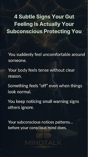 4 Subtle Signs Your Gut Feeling Is Actually Your Subconscious Protecting You