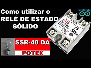 Controlling a 40 DA SSR Solid State Relay [How to use with Arduino]