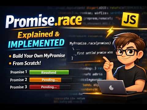 How Promise.race Works Internally | Implementing Promise.race from Scratch
