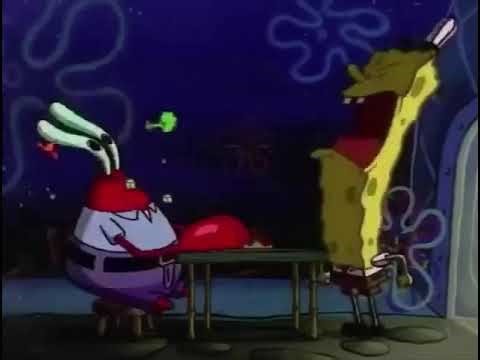 MR KRABS I WANNA GO TO BED!