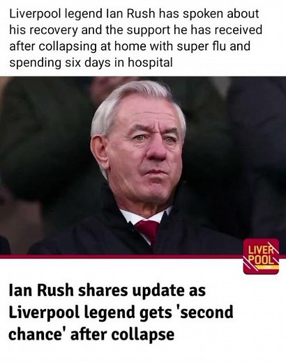 What Happened to Liverpool Legend Ian Rush? Shocking Health Scare!
