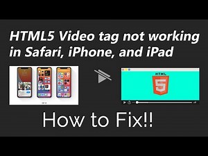 HTML5 Video tag not working in Safari, iPhone, and iPad, | Videos not working on iPhone, iPad