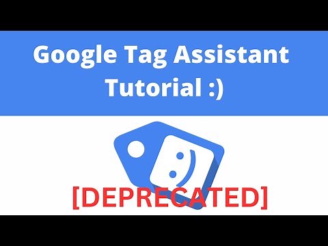 Google Tag Assistant Tutorial