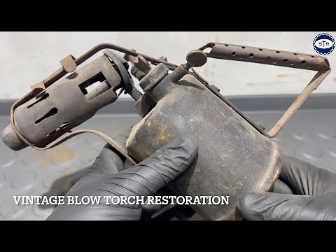 Vintage Blow Torch Restoration - 4K
