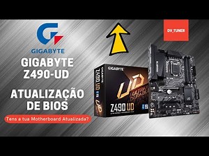 Atualizar Bios - Gigabyte Z490 UD - 10ª e 11ª Geração Intel ✔