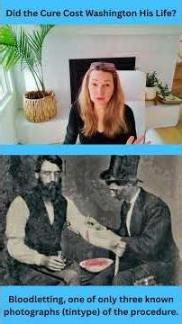 The Medical “Cure” That May Have Killed George Washington