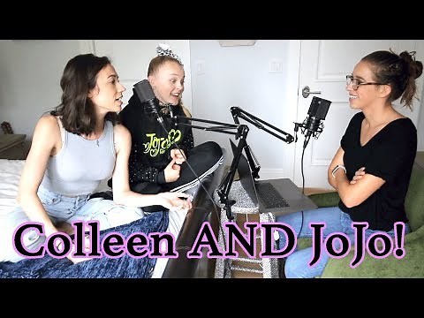 Colleen AND JoJo! - Ep: 86
