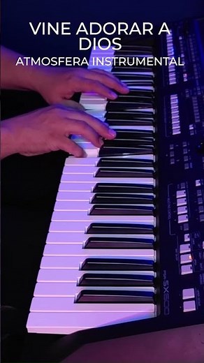VINE ADORAR A DIOS - ATMOSFERA INSTRUMENTAL - PIANO INSTRUMENTAL