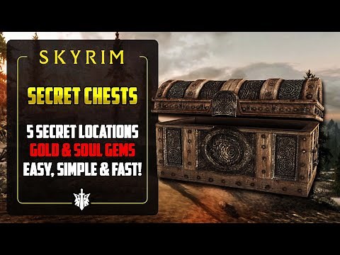 Skyrim's Hidden Chests, Secret Loot & EASY Gold (The Elder Scrolls: Skyrim)