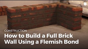 How to Build a Full Brick Wall Using a Flemish Bond - How to Be a Mason | Sikana