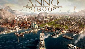 Ubisoft Officially Announces Anno 1800 For Next-Gen Consoles
